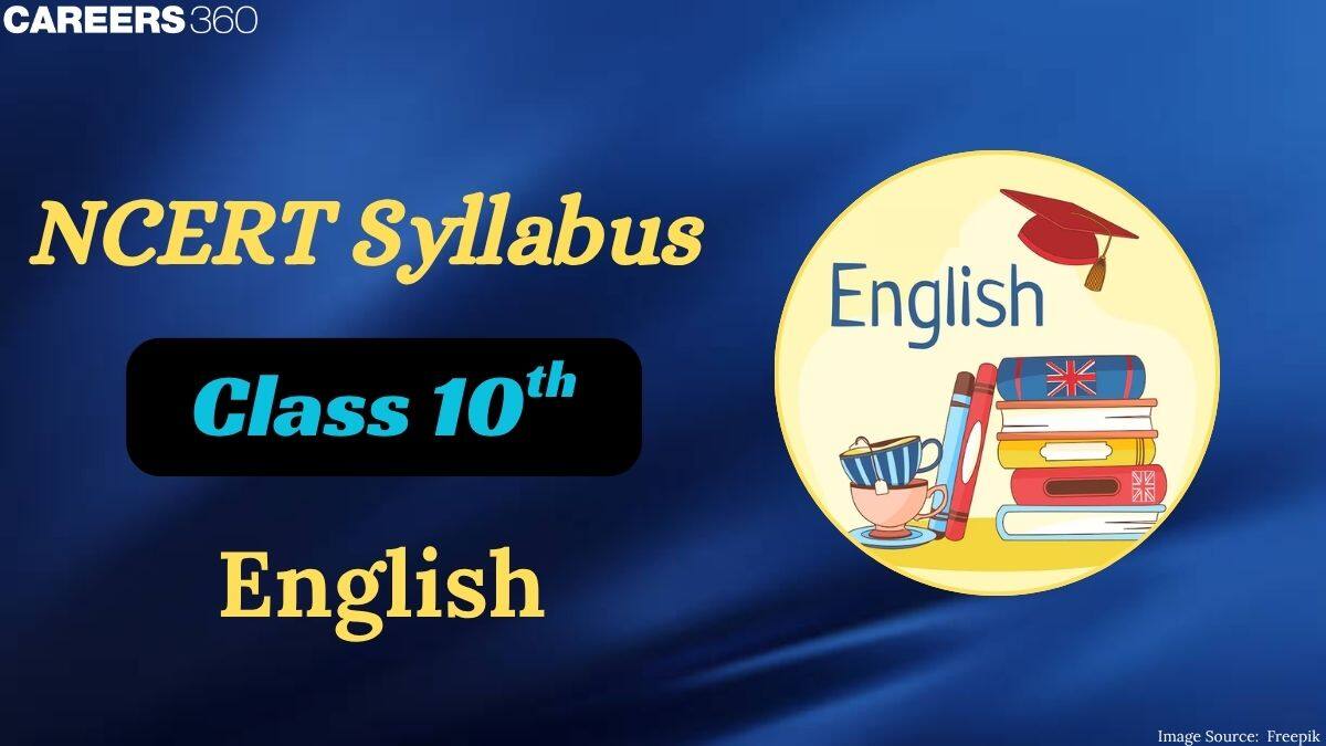 NCERT Syllabus for Class 10 English 2025-26 (Language & Literature) - Download Pdf